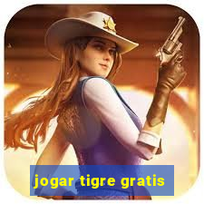 jogar tigre gratis